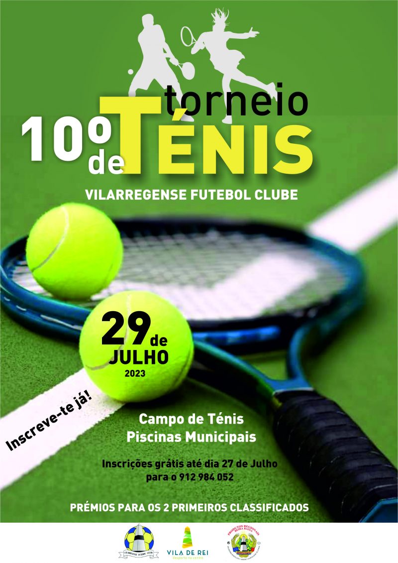 VILA DE REI Vilarregense FC organiza 10º Torneio de Ténis Rádio Hertz